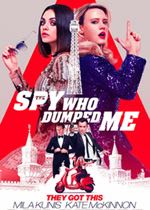 The_Spy_Who_Dumped_Me_Poster